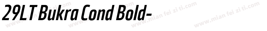 29LT Bukra Cond Bold字体转换